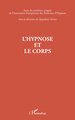 L’hypnose et le corps (9782336581842-front-cover)