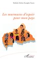Les murmures d’espoir pour mon pays (9782336561639-front-cover)