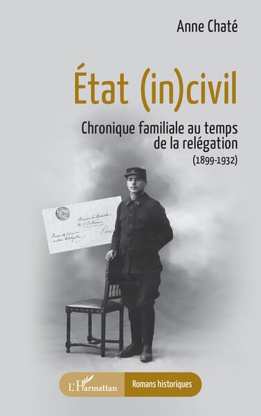 État (in)civil, Chronique familiale au temps de la relégation (1899-1932) (9782336571348-front-cover)