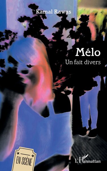 Mélo, Un fait divers (9782336557601-front-cover)