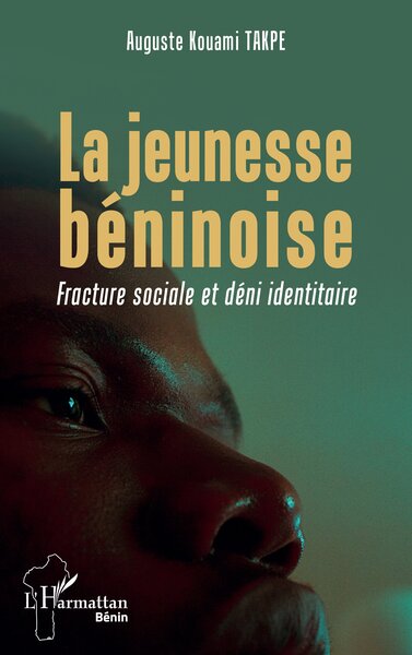 La jeunesse béninoise, Fracture sociale et déni identitaire (9782336537153-front-cover)