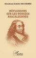 Réflexions sur les pensées pascaliennes (9782336540962-front-cover)