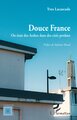 Douce France, On était des Arabes dans des cités perdues (9782336597218-front-cover)