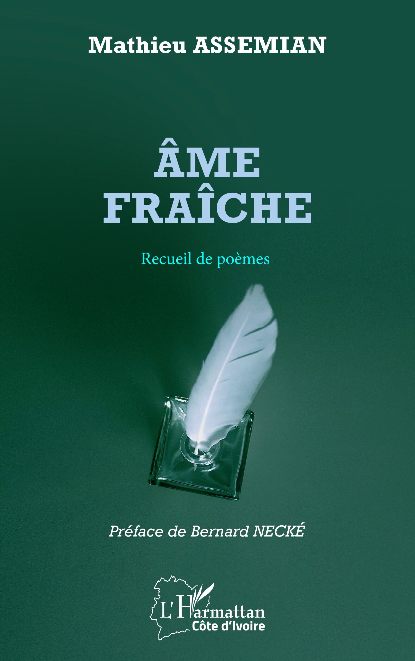 Âme fraiche, Recueil de poèmes (9782336570020-front-cover)