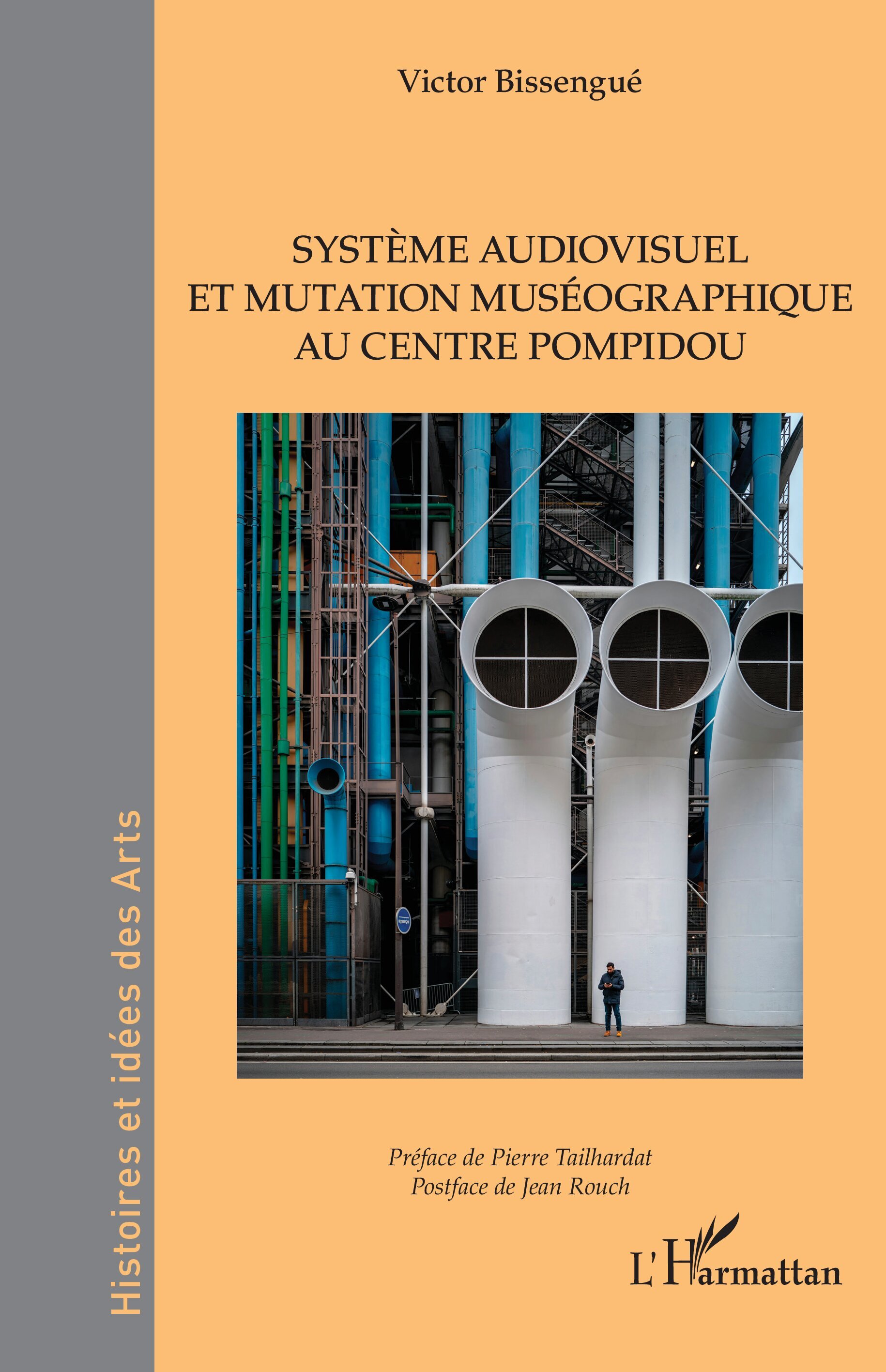 Système audiovisuel et mutation muséographique au centre Pompidou (9782336569932-front-cover)