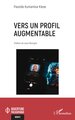 Vers un profil augmentable (9782336575810-front-cover)