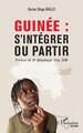 Guinée: s'intégrer ou partir (9782336594309-front-cover)