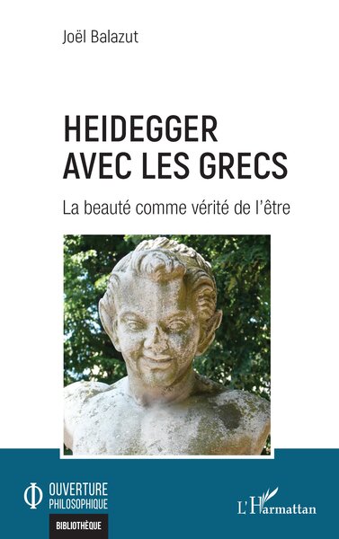 Heidegger avec les Grecs, La beauté comme vérité de l’être (9782336552804-front-cover)