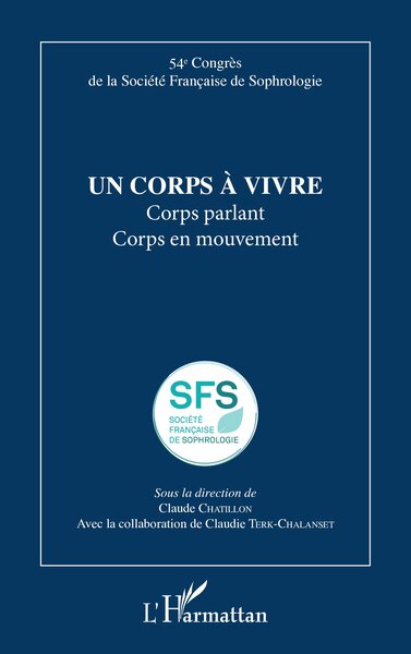 Un corps à vivre, Corps parlant Corps en mouvement (9782336543666-front-cover)