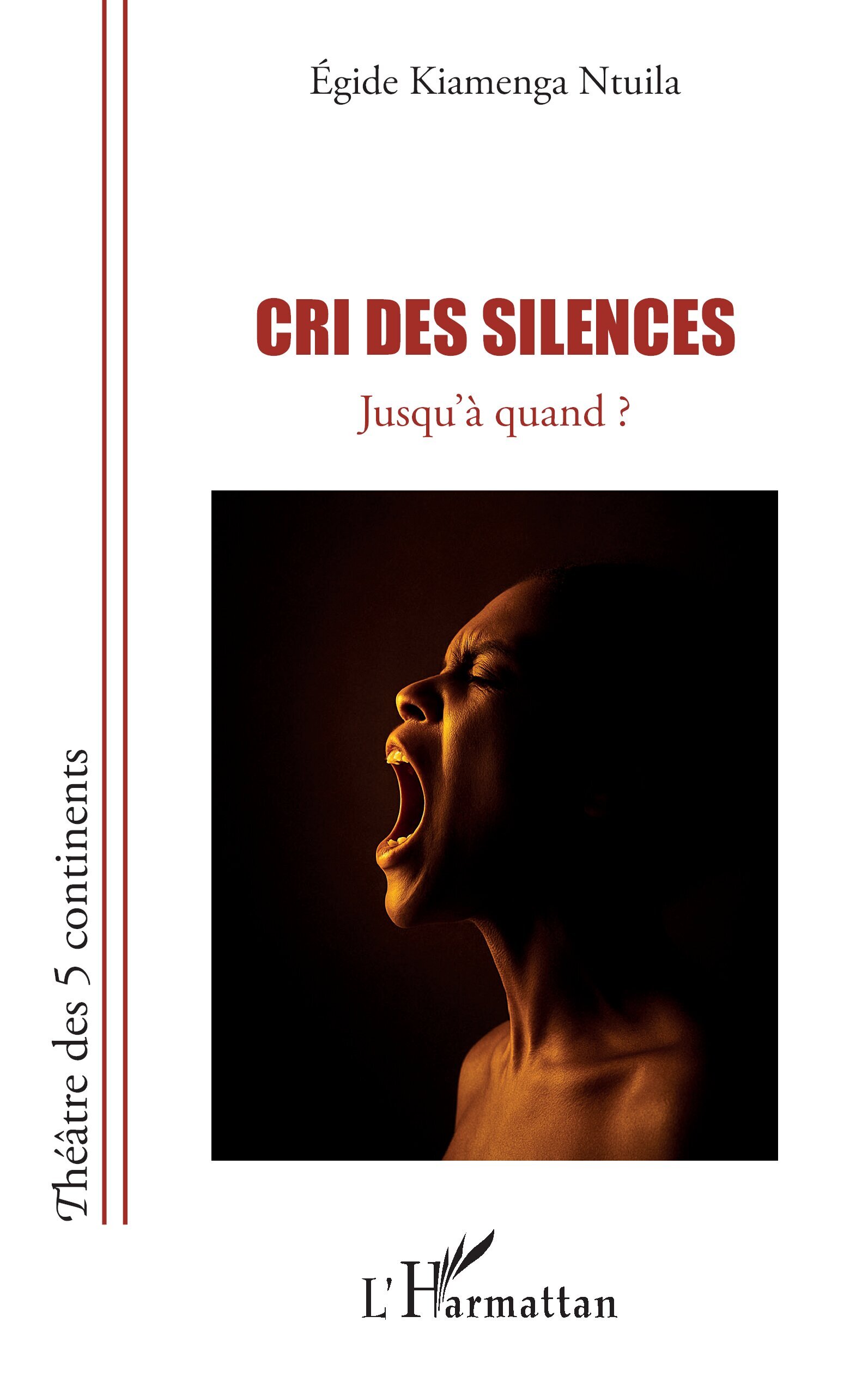 Cri des silences, Jusqu’à quand ? (9782336578156-front-cover)