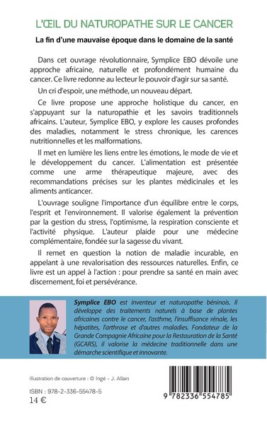L'œil du naturopathe sur le cancer, La fin d’une mauvaise époque dans le domaine de la santé (9782336554785-back-cover)