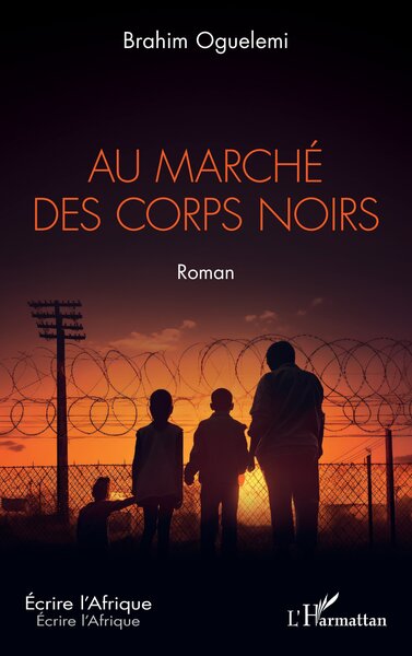 Au marché des corps noirs (9782336588261-front-cover)