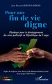 Pour une fin de vie digne, Plaidoyer pour le développement des soins palliatifs en République du Congo (9782336596914-front-cover)