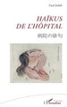 Haïkus de l'hôpital (9782336548609-front-cover)