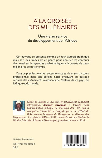 À la croisée des millénaires, Une vie au service du développement de l’Afrique (9782336528823-back-cover)