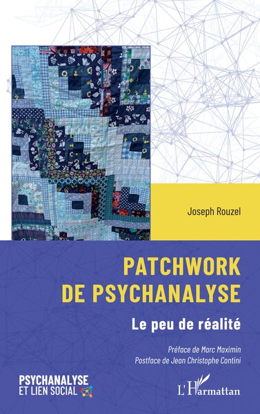 Patchwork de psychanalyse, Le peu de réalité (9782336553948-front-cover)
