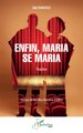 Enfin, Maria se maria (9782336582023-front-cover)