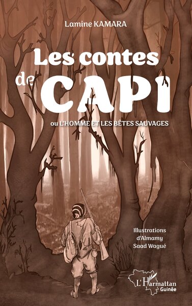 Les contes de Capi, ou l'homme et les bêtes sauvages (9782336533650-front-cover)