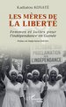Les mères de la liberté, Femmes et luttes pour l'indépendance en Guinée (9782336537368-front-cover)