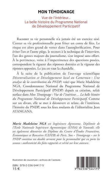 Mon témoignage, Vue de l’intérieur…  La belle histoire du Programme National de Développement Participatif (9782336544175-back-cover)