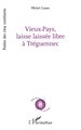 Vieux-Pays, laisse laissée libre à Tréguennec (9782336558547-front-cover)