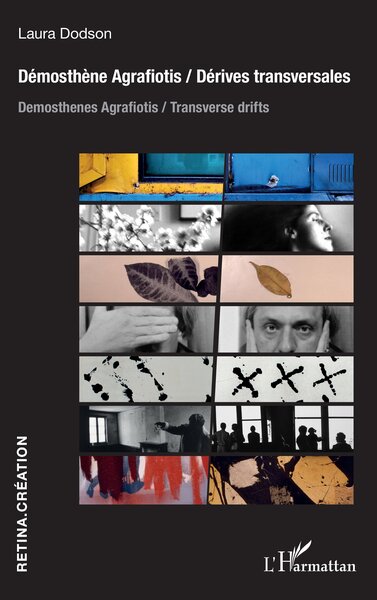 Démosthène Agrafiotis / Dérives transversales, Demosthenes Agrafiotis / Transverse drifts (9782336523804-front-cover)