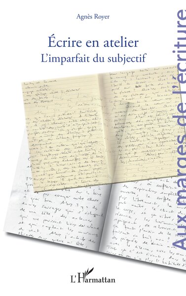 Écrire en atelier, L’imparfait du subjectif (9782336581422-front-cover)