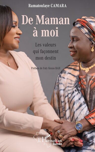 De maman à moi, Les valeurs qui façonnent mon destin (9782336529516-front-cover)
