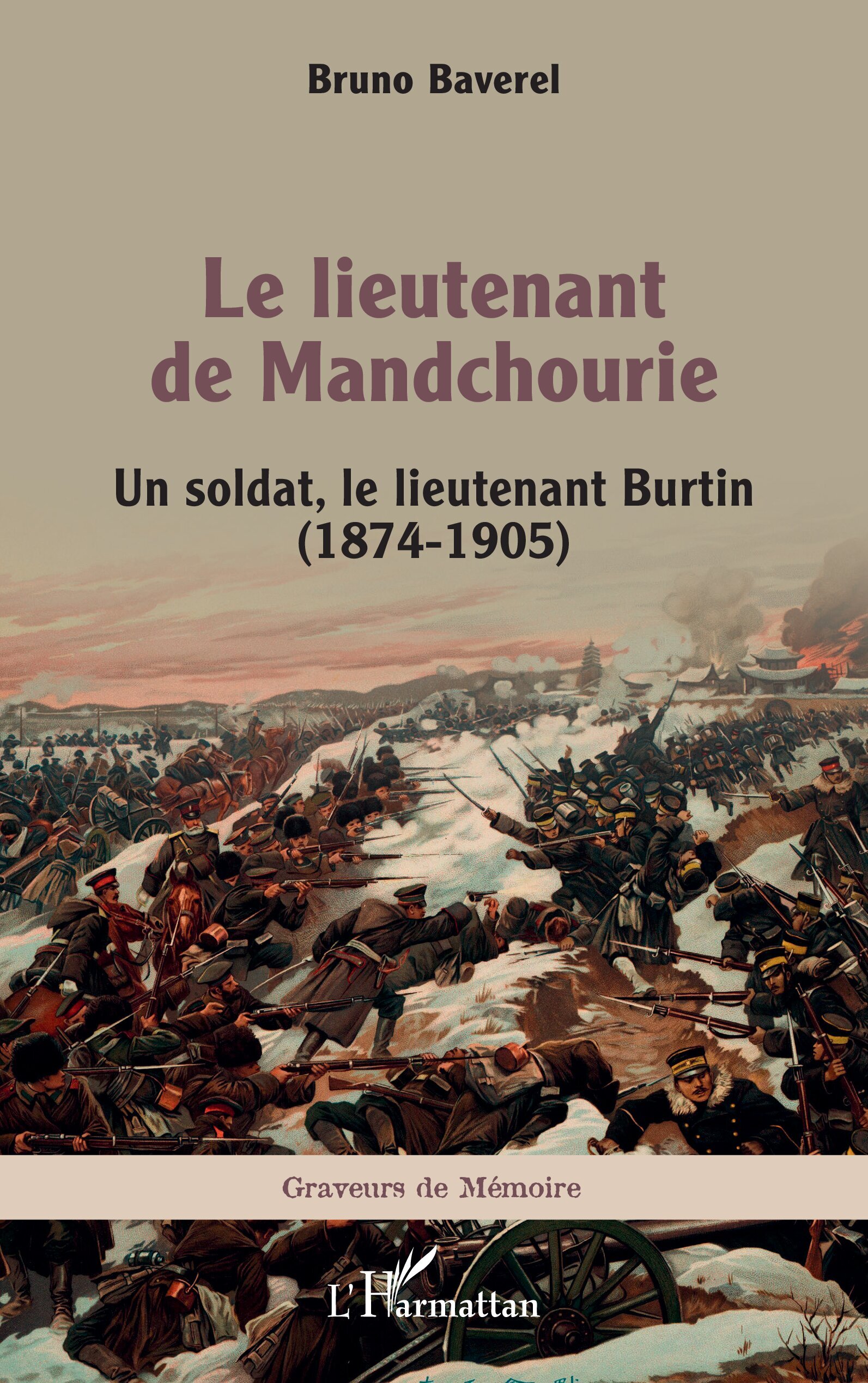 Le lieutenant de Mandchourie, Un soldat, le lieutenant Burtin (1874-1905) (9782336521626-front-cover)