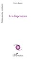 Les dispersions (9782336544441-front-cover)