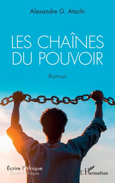 Les chaînes du pouvoir (9782336537900-front-cover)
