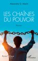 Les chaînes du pouvoir (9782336537900-front-cover)