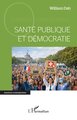 Santé publique et démocratie (9782336593463-front-cover)