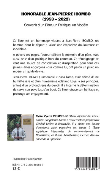 Honorable Jean-Pierre Ibombo (1953-2022), Souvenir d'un Père, un Politique, un Modèle (9782336560557-back-cover)