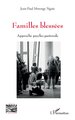 Familles blessées, Approche psycho-pastorale (9782336566689-front-cover)
