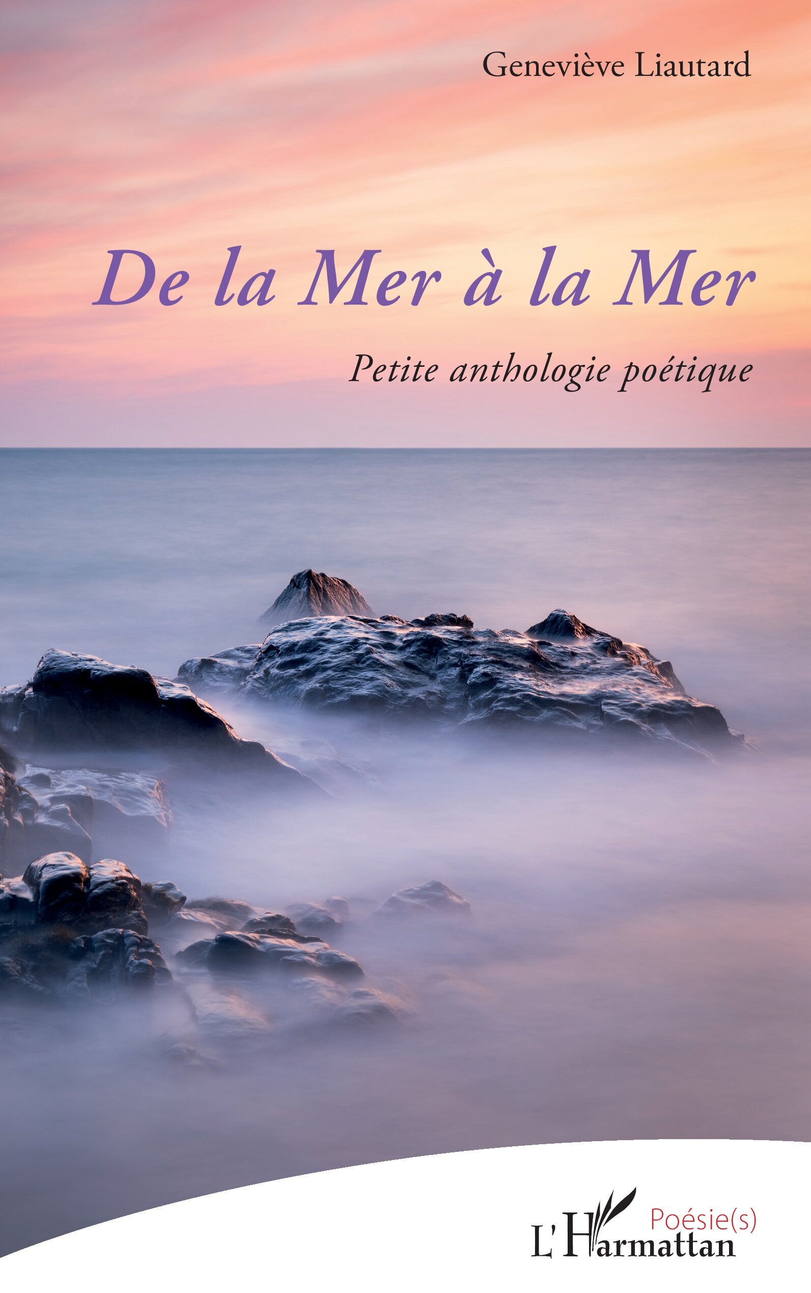 De la Mer à la Mer, Petite anthologie poétique (9782336589367-front-cover)