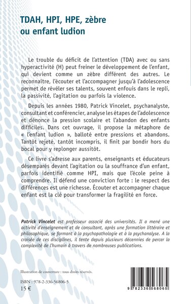TDAH, HPI, HPE, zèbre ou enfant ludion, Leurs formes et leur complexité (9782336568065-back-cover)