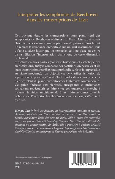 Interpréter les symphonies de Beethoven dans les transcriptions de Franz Liszt (9782336594279-back-cover)