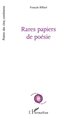 Rares papiers de poésie (9782336547596-front-cover)