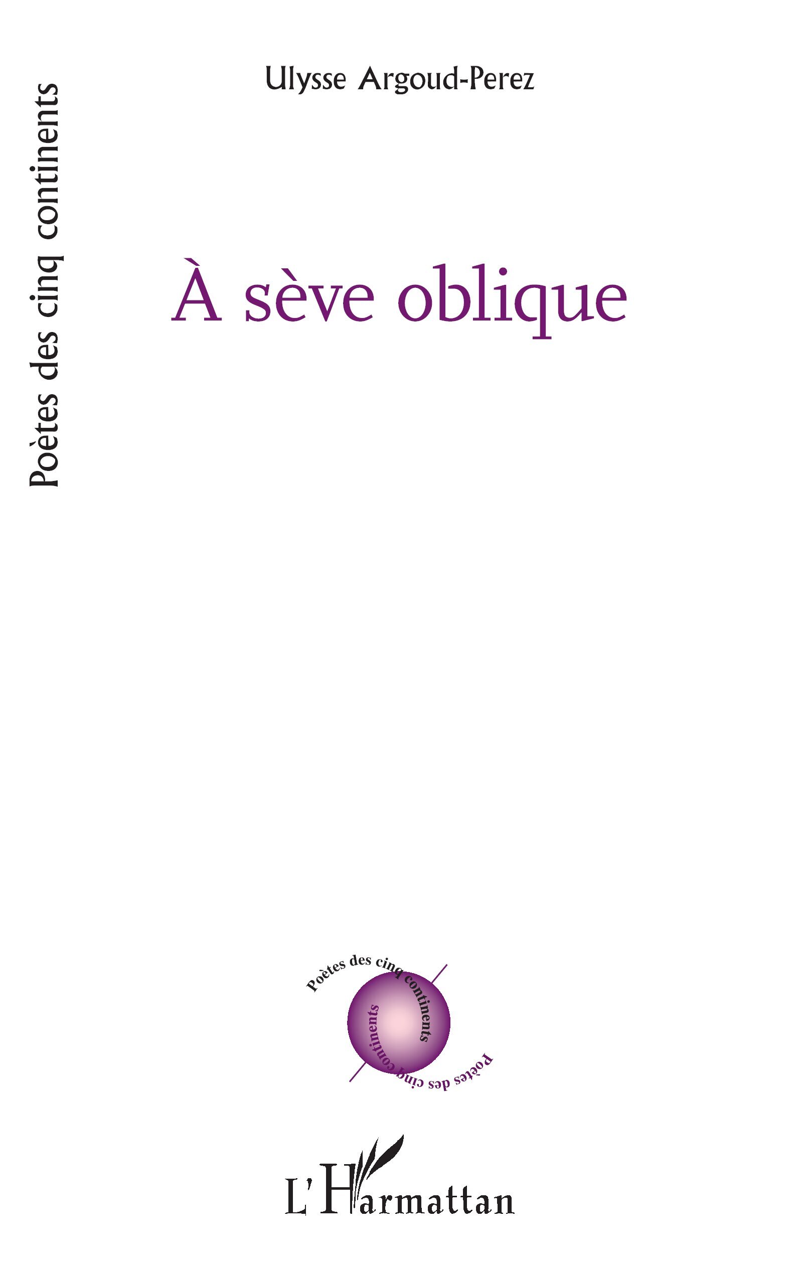 À sève oblique (9782336596587-front-cover)