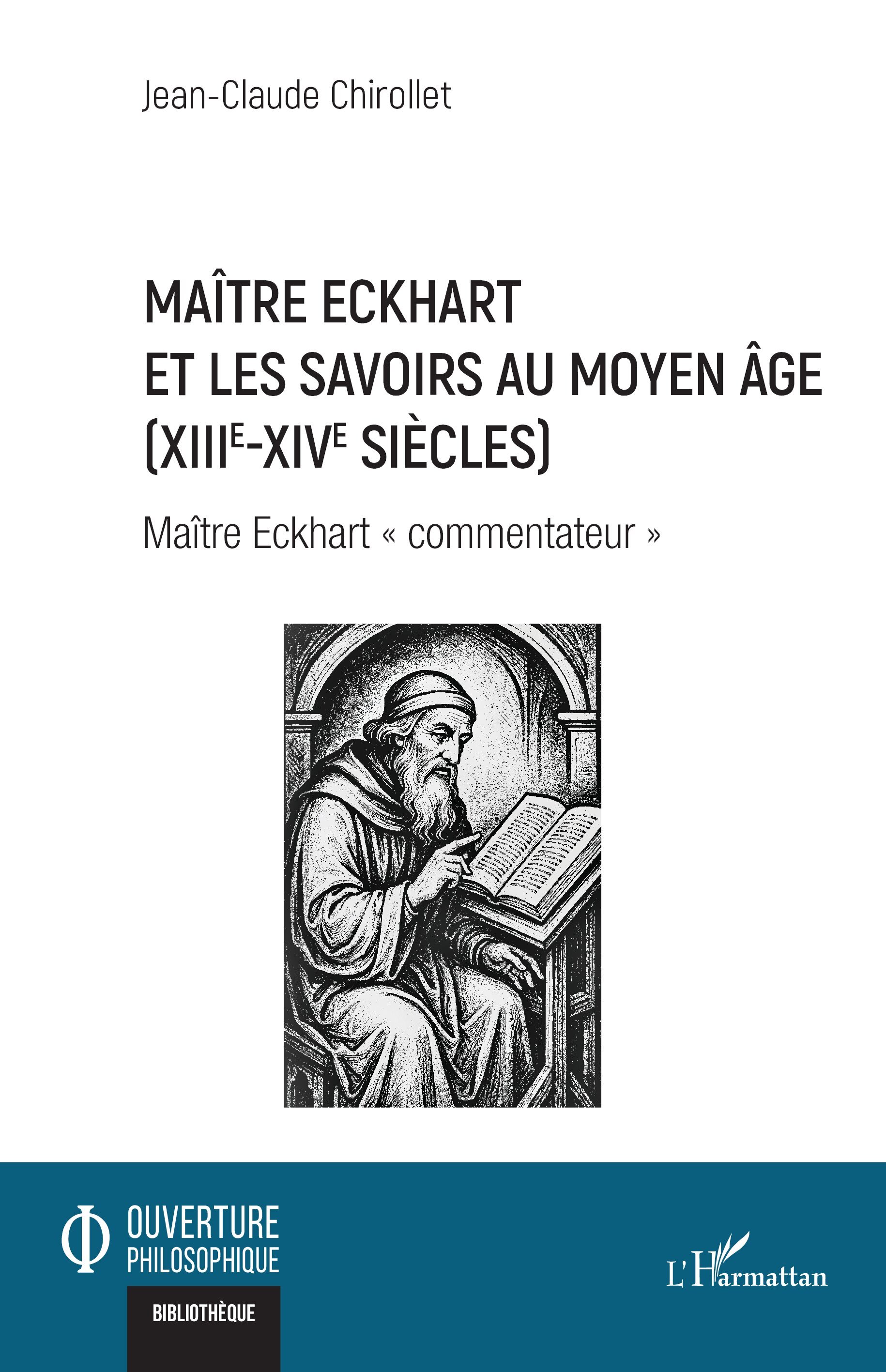 Maître Eckhart et les savoirs au Moyen Age (XIIIe-XIVe siècles), Maître Eckhart "commentateur" (9782336561066-front-cover)