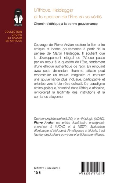 L’Afrique, Heidegger et la question de l’Être en sa vérité, Chemin d’éthique à la bonne gouvernance (9782336572215-back-cover)