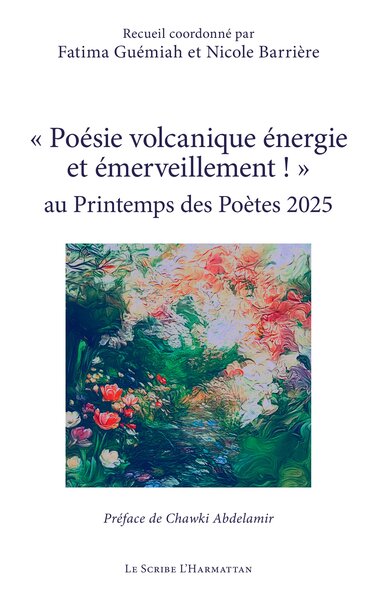 « Poésie volcanique énergie et émerveillement ! »  au Printemps des Poètes 2025 (9782336546575-front-cover)