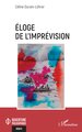Éloge de l’imprévision (9782336594422-front-cover)