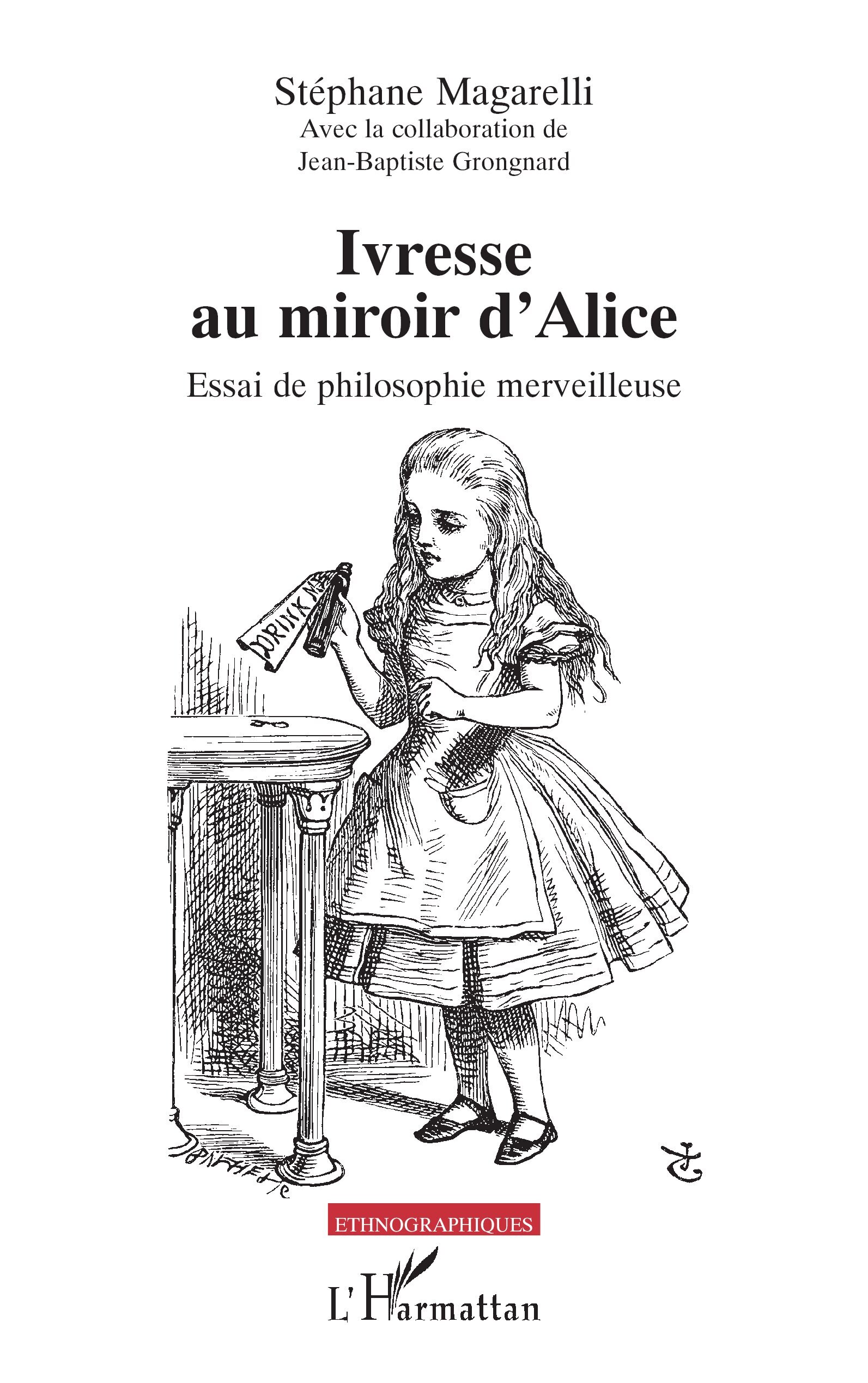 Ivresse au miroir d’Alice, Essai de philosophie merveilleuse (9782336525426-front-cover)