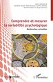 Comprendre et mesurer la variabilité psychologique, Recherches actuelles (9782336598444-front-cover)