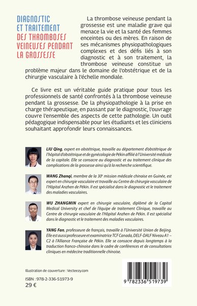Diagnostic et traitement des tromboses veineuses pendant la grossesse (9782336519739-back-cover)
