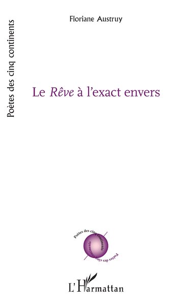 Le Rêve à l’exact envers (9782336546605-front-cover)