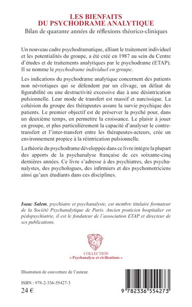 Les bienfaits du psychodrame analytique, Bilan de quarante années de réflexions théorico-cliniques (9782336554273-back-cover)