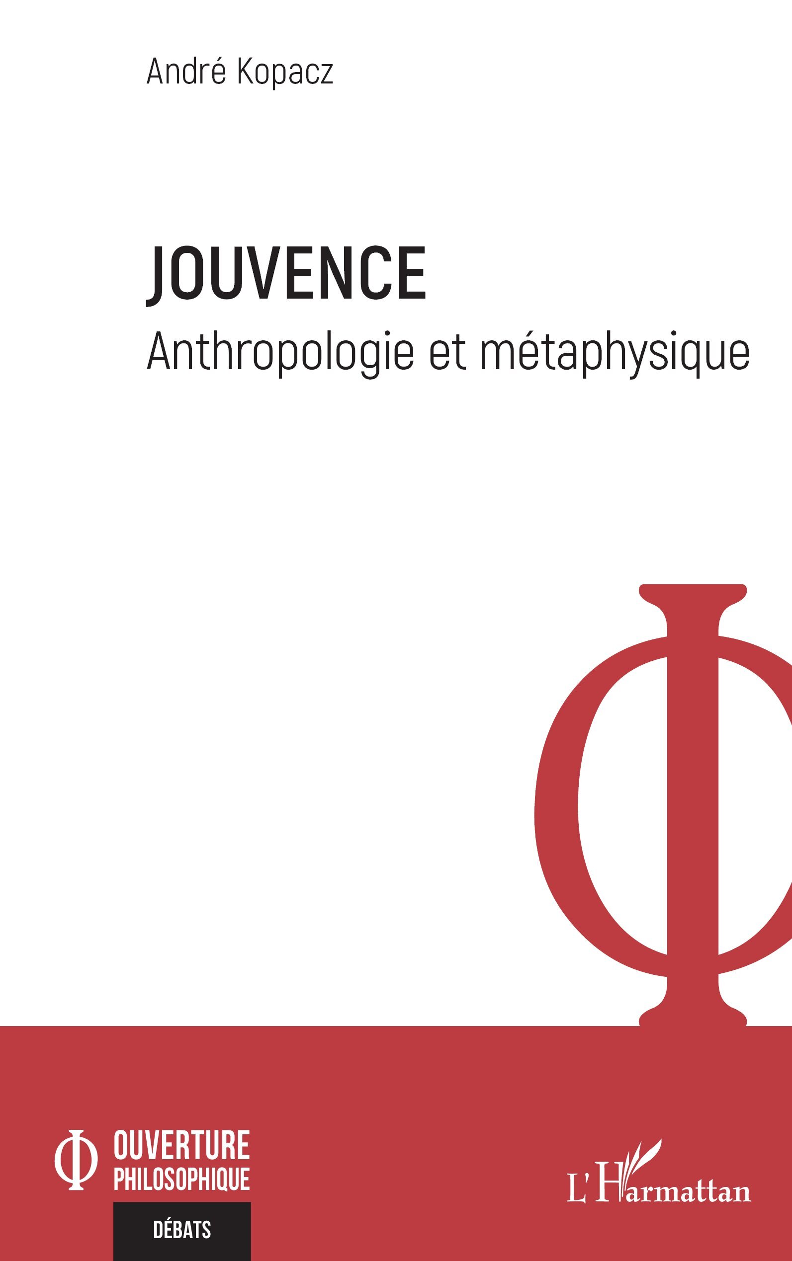 Jouvence, Anthropologie et métaphysique (9782336583525-front-cover)
